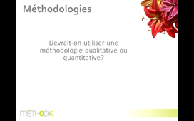 Méthodes quantitatives ou qualitatives ?