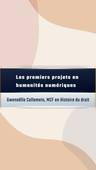 Les premiers projets en humanités numériques