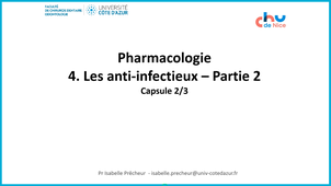 20261005 PHARMACO 4 Anti infectieux Partie 2 Capsule 2 sur 3