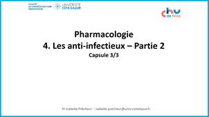 20261005 PHARMACO 4 Anti infectieux Partie 2 Capsule 3 sur 3