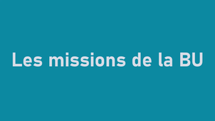 C3. Les missions de la BU